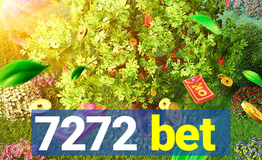 7272 bet